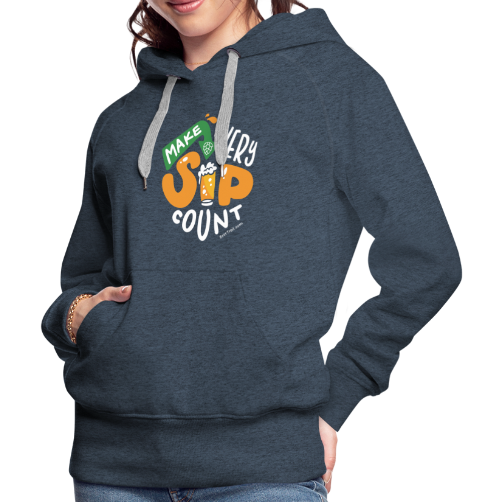 Make Every Sip Count Women's Hoodie - heather denim