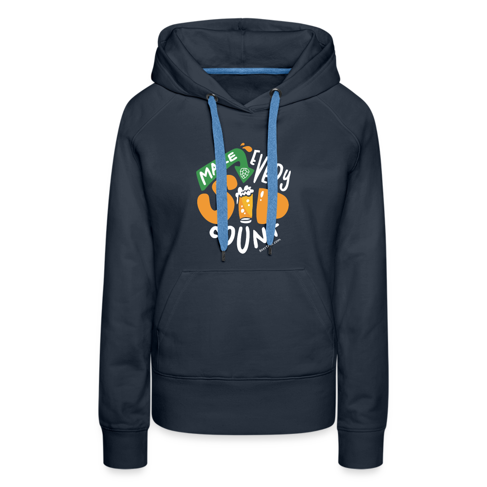 Make Every Sip Count Women's Hoodie - navy