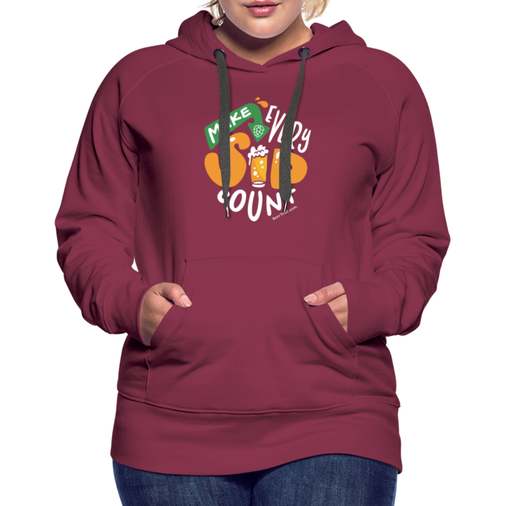 Make Every Sip Count Women's Hoodie - burgundy