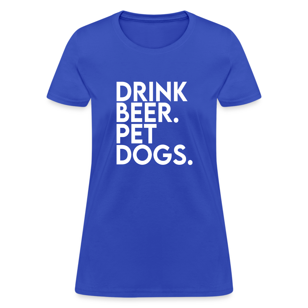 Drink Beer Pet Dogs Women's T-Shirt - royal blue