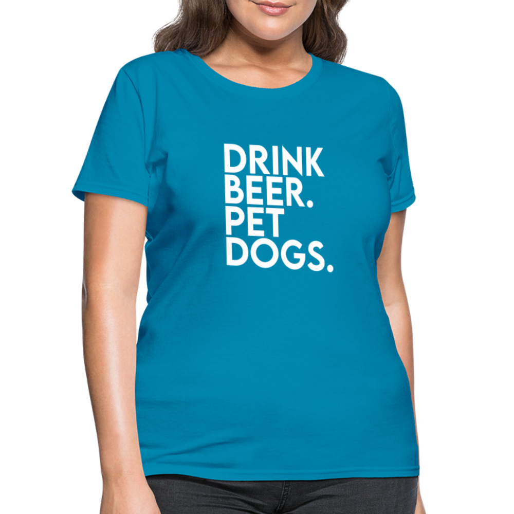 Drink Beer Pet Dogs Women's T-Shirt - turquoise