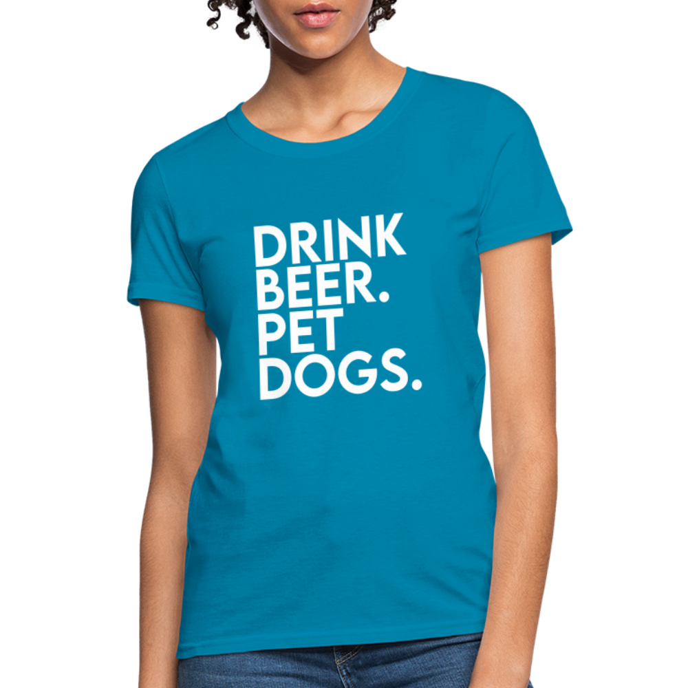 Drink Beer Pet Dogs Women's T-Shirt - turquoise