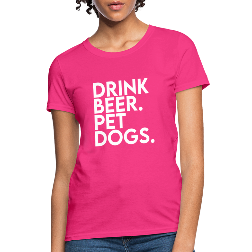 Drink Beer Pet Dogs Women's T-Shirt - fuchsia